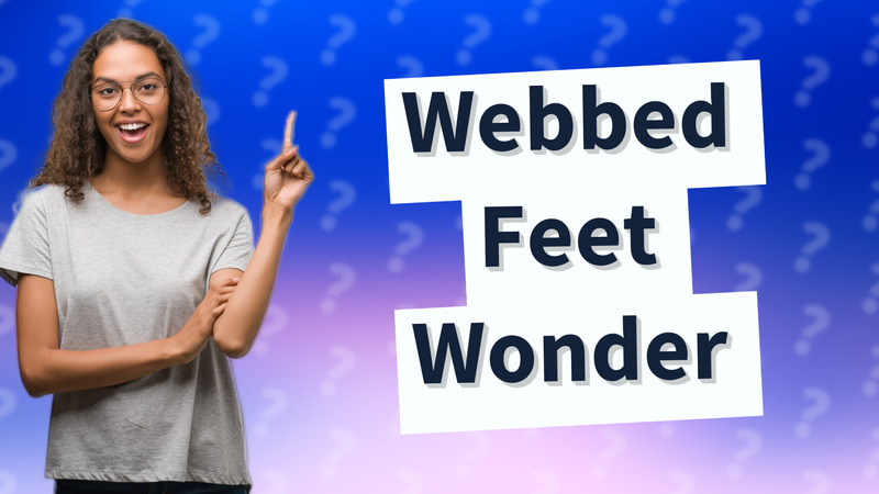 Webbed Feet Wonder
