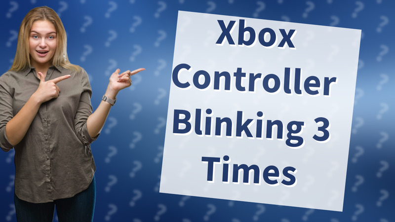 Xbox Controller Blinking 3 Times