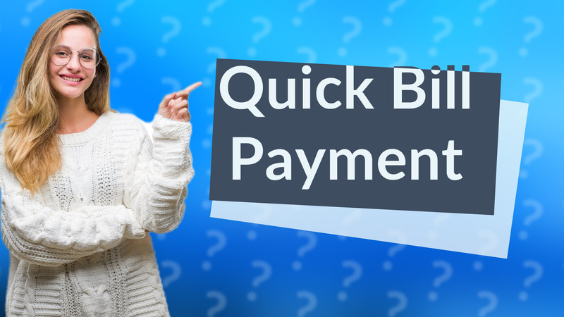 Quick Bill Payment