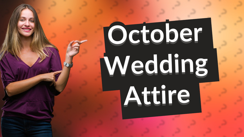 October Wedding Attire