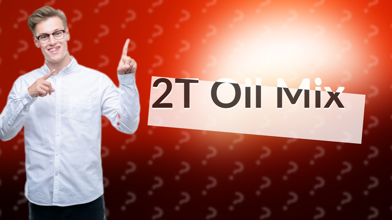 2T Oil Mix