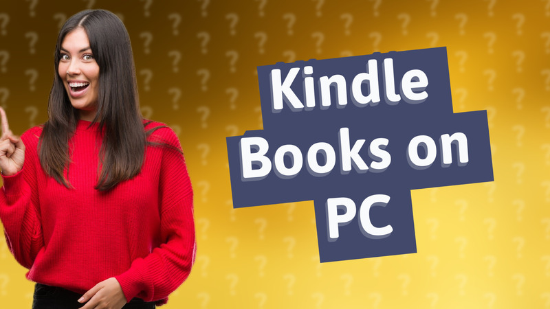 Kindle Books on PC