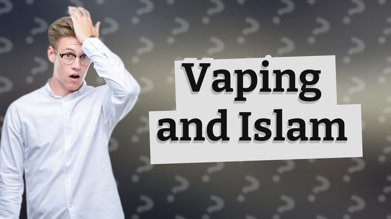 Vaping and Islam