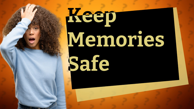 Keep Memories Safe