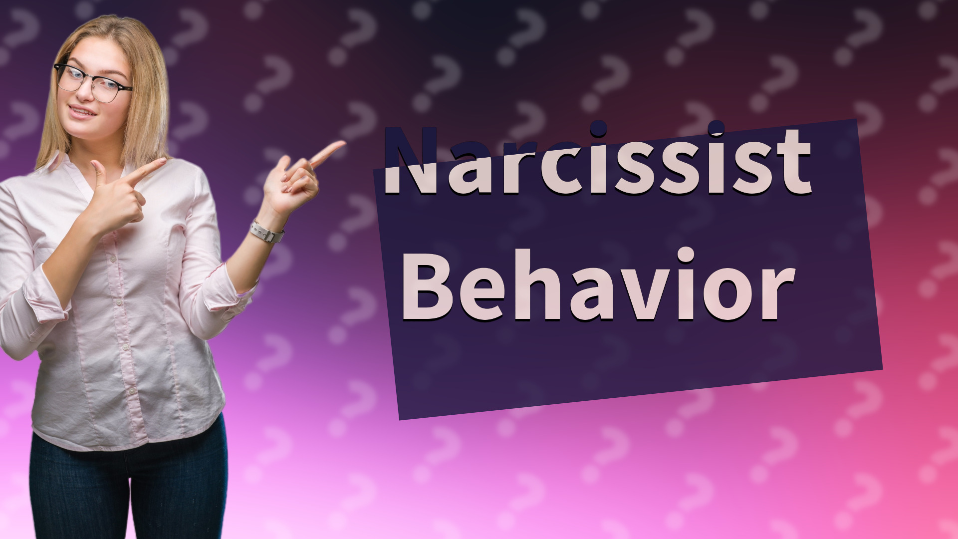 Narcissist Behavior