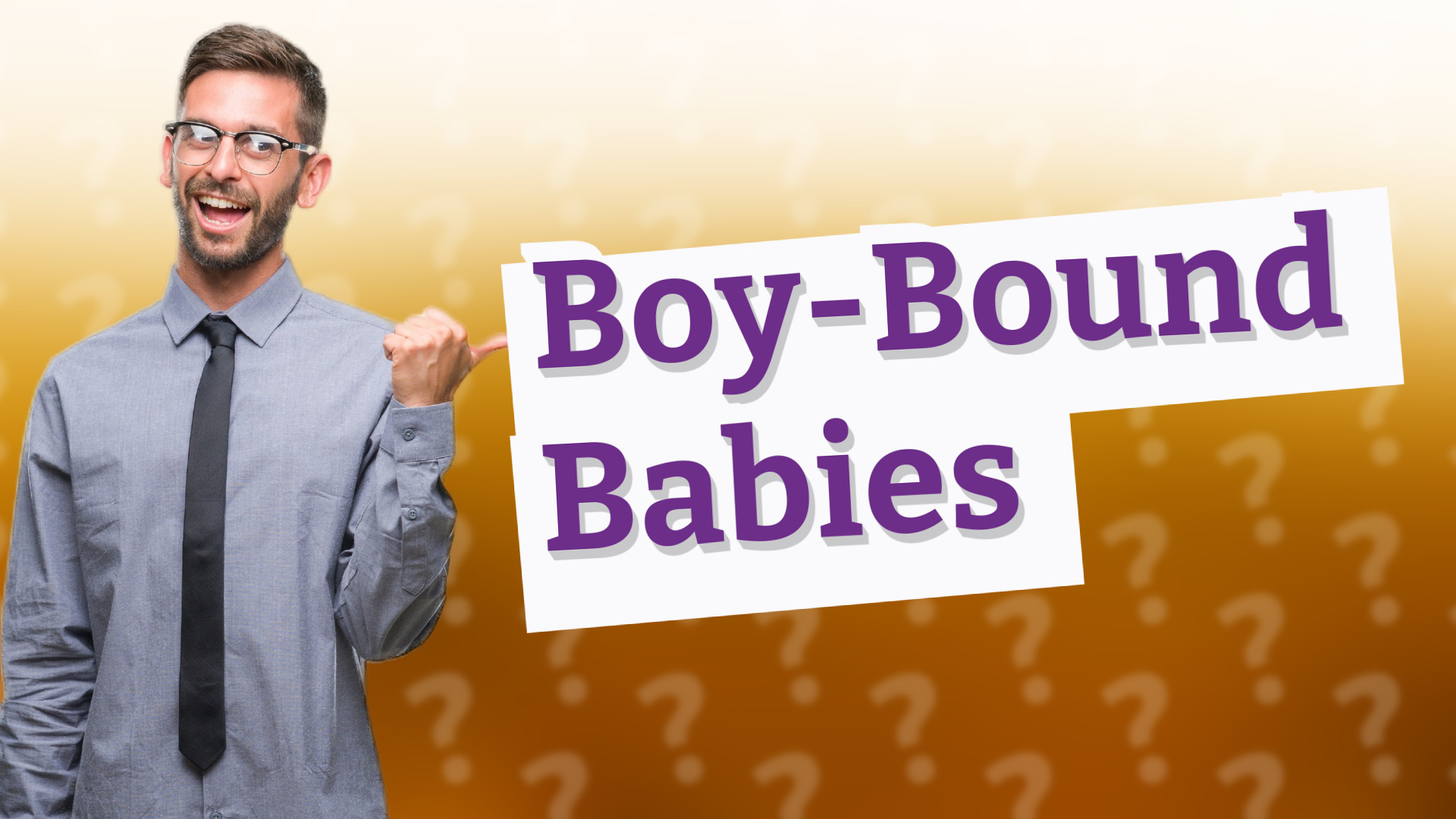Boy-Bound Babies