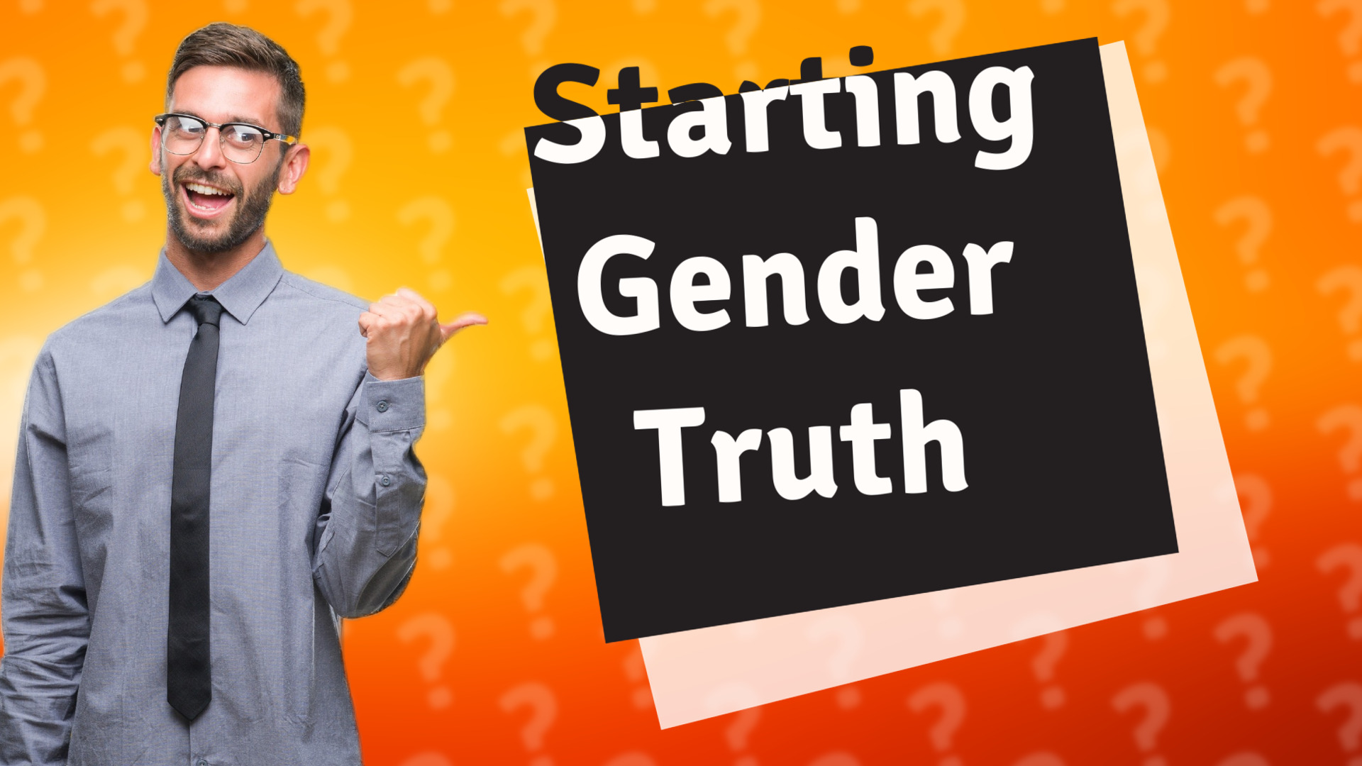 Starting Gender Truth