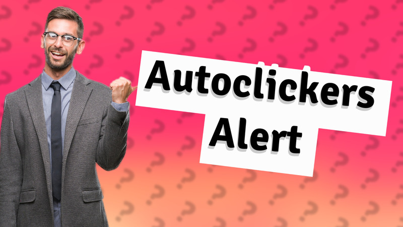 Autoclickers Alert