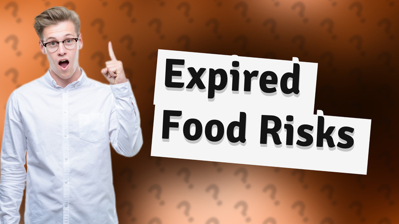Expired Food Risks