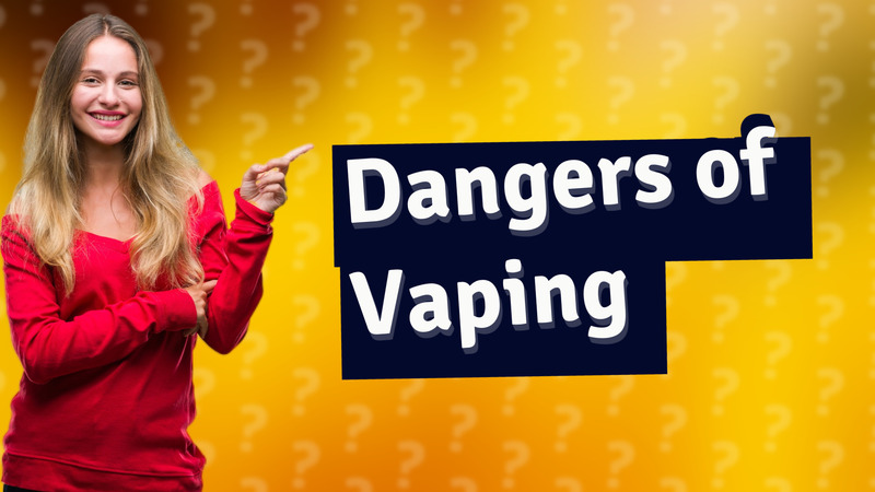 Dangers of Vaping
