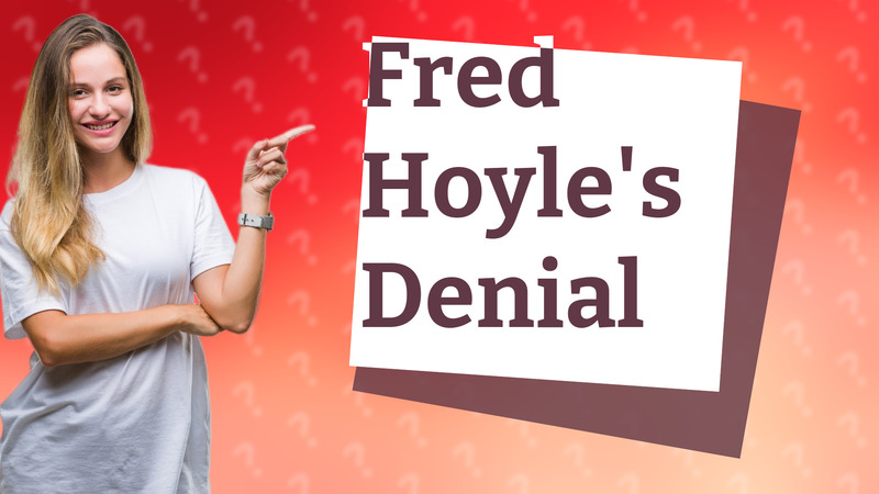 Fred Hoyle's Denial