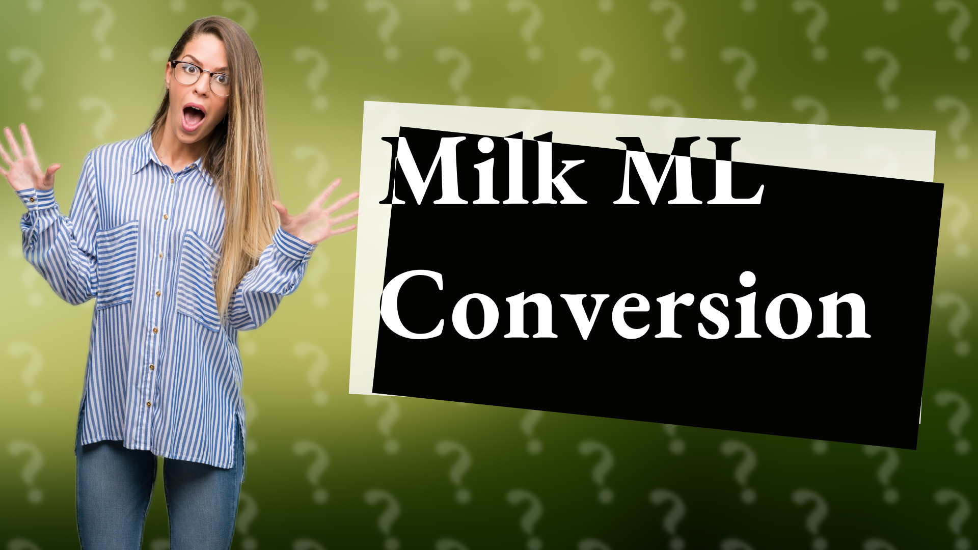 Milk ML Conversion