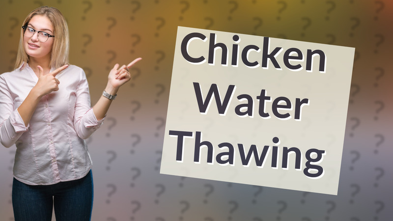Chicken Water Thawing