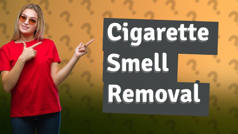 Cigarette Smell Removal