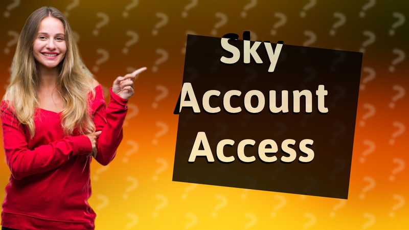 Sky Account Access