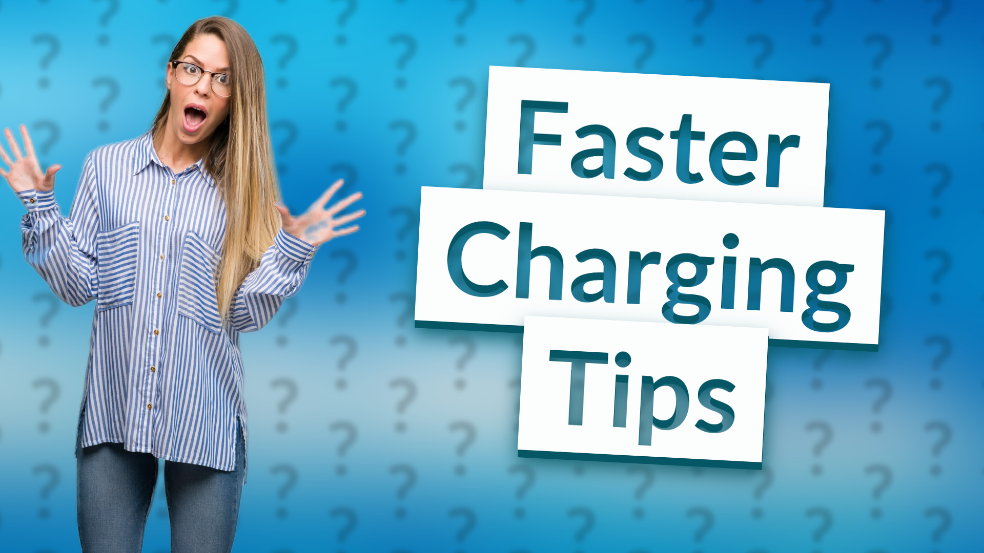 Faster Charging Tips