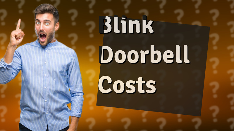Blink Doorbell Costs