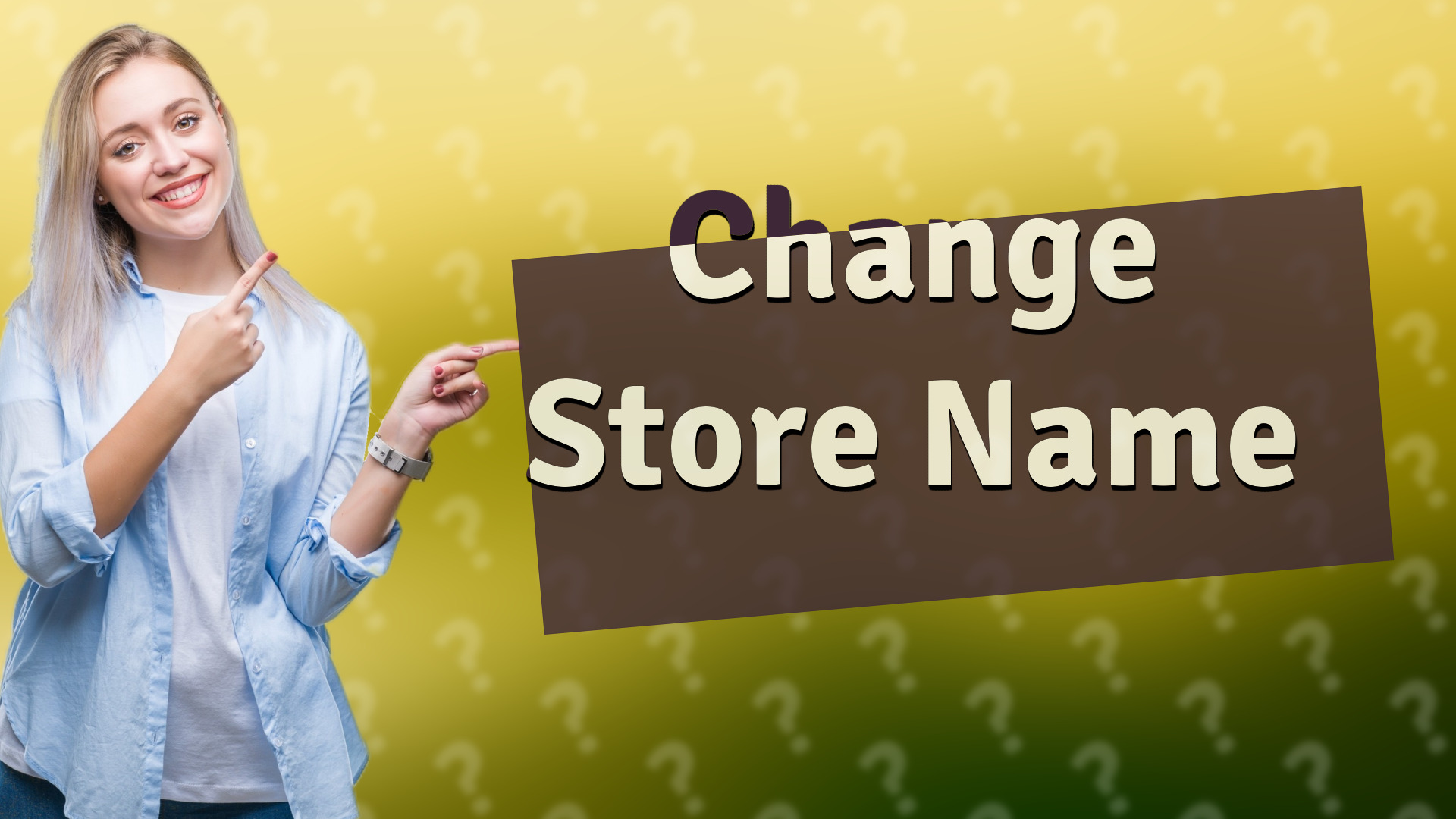 Change Store Name