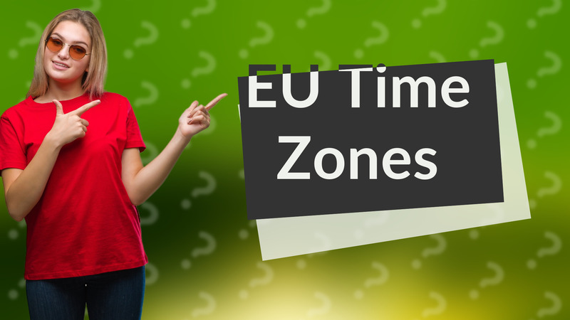 EU Time Zones