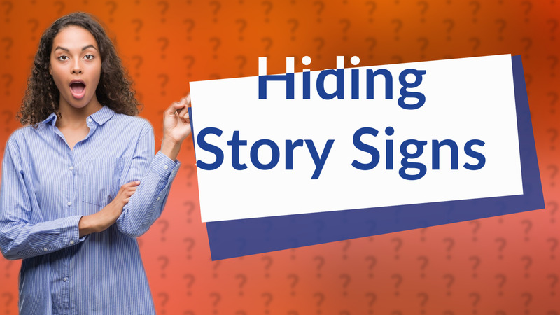 Hiding Story Signs
