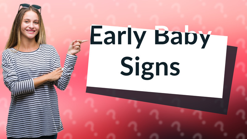 Early Baby Signs