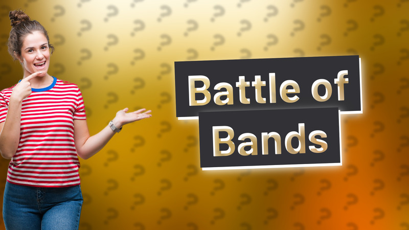 Battle of Bands