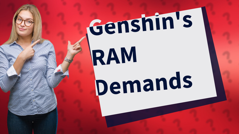 Genshin's RAM Demands