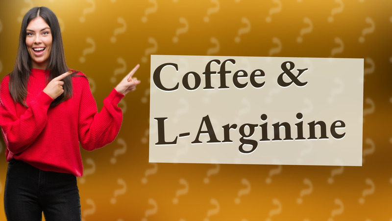 Coffee & L-Arginine