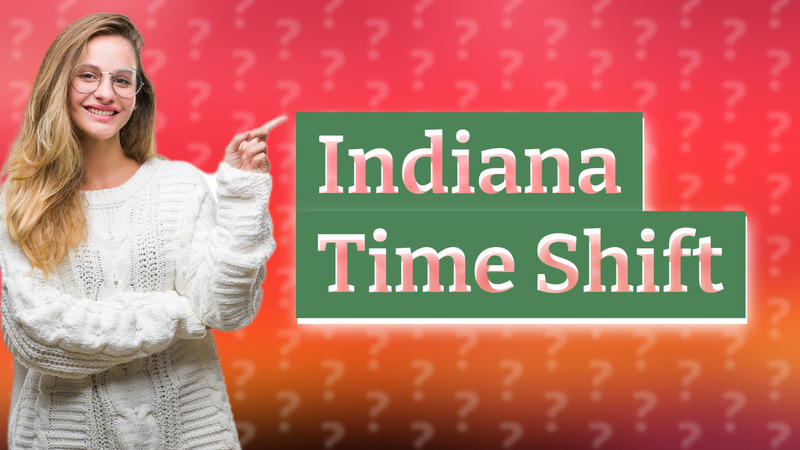 Indiana Time Shift