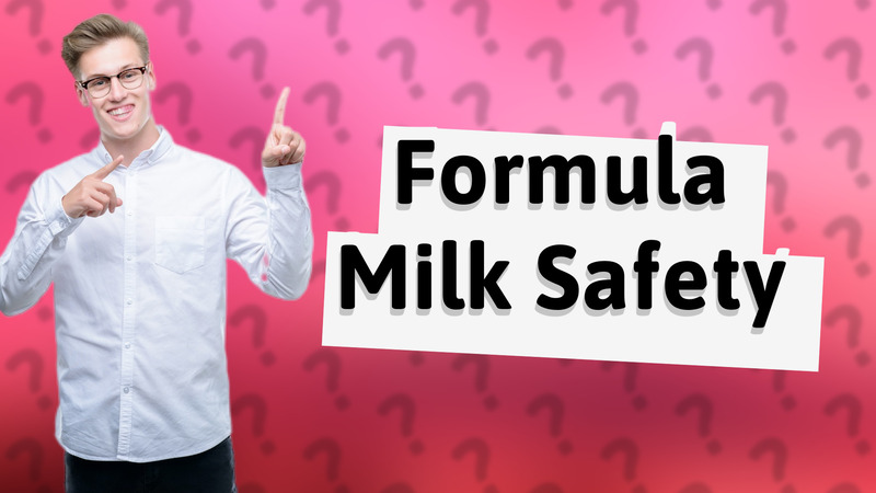 Formula Milk Safety