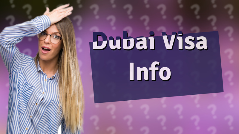 Dubai Visa Info