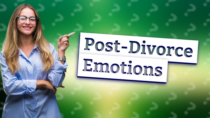 Post-Divorce Emotions
