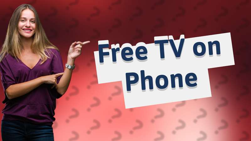 Free TV on Phone