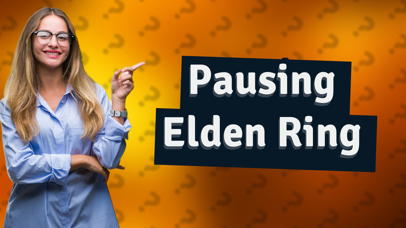 Pausing Elden Ring