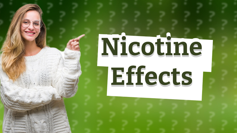 Nicotine Effects