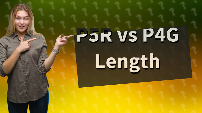 P5R vs P4G Length
