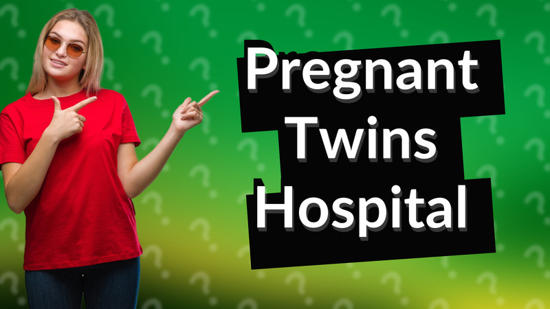 Pregnant Twins Hospital