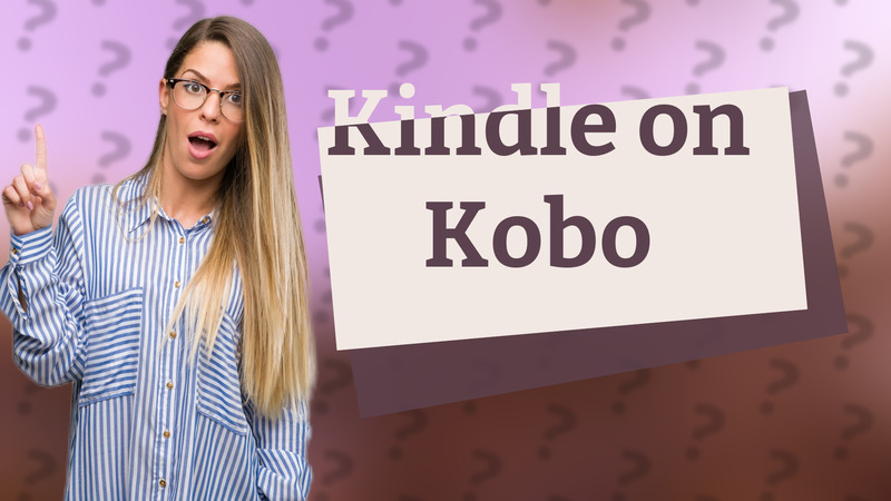 Kindle on Kobo