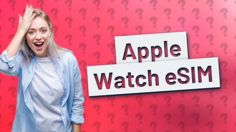 Apple Watch eSIM
