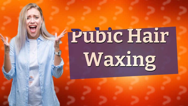 Pubic Hair Waxing