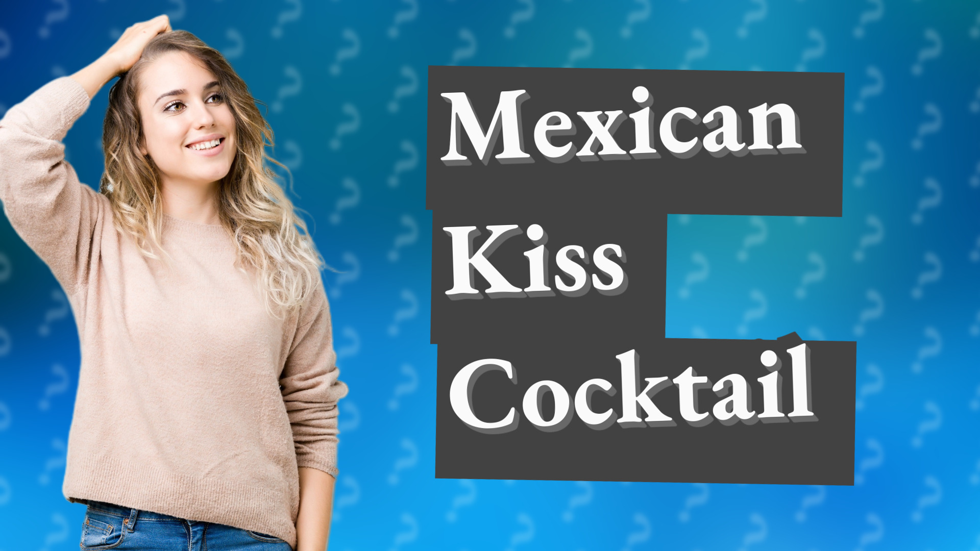 Mexican Kiss Cocktail