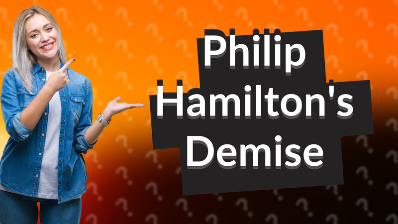 Philip Hamilton's Demise