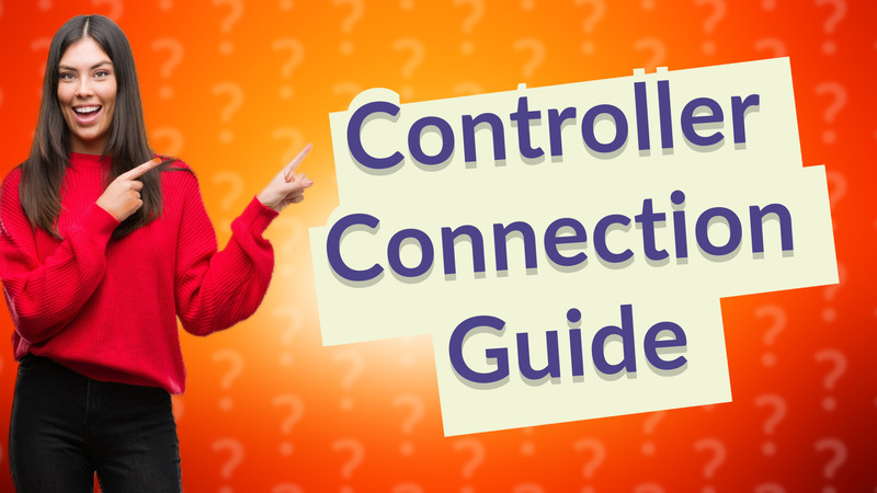 Controller Connection Guide