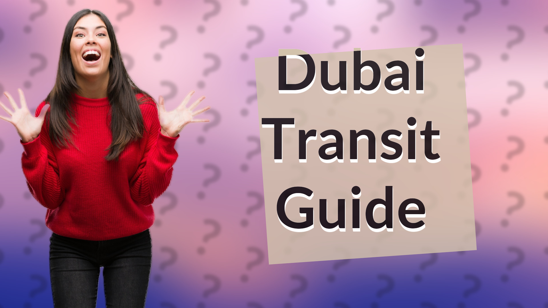 Dubai Transit Guide
