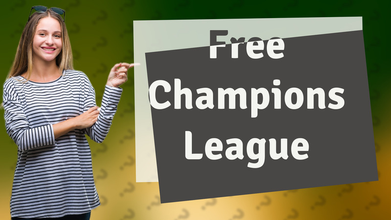 Free Champions League