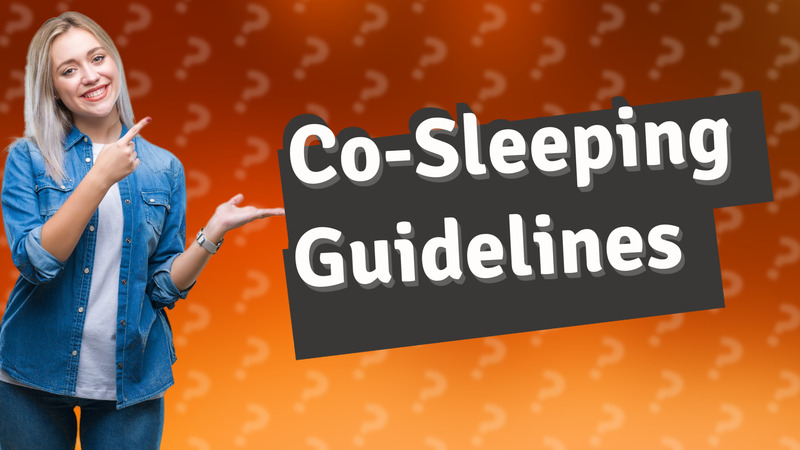 Co-Sleeping Guidelines