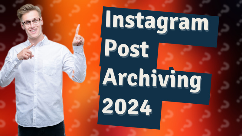 Instagram Post Archiving 2024