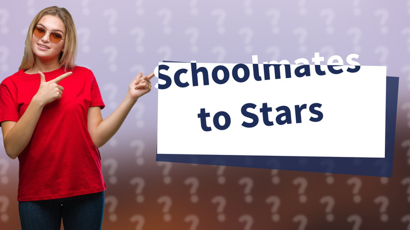 Schoolmates to Stars