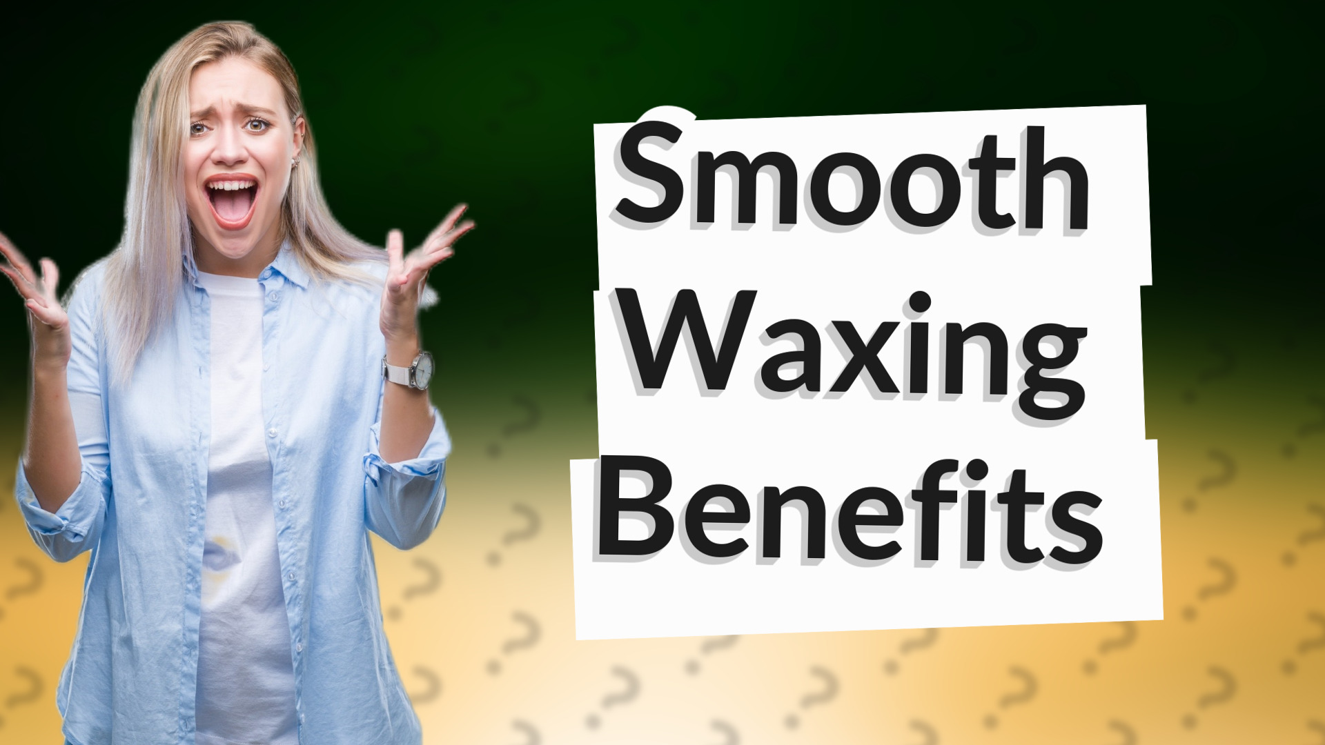Smooth Waxing Benefits