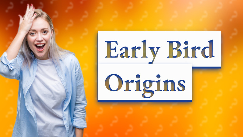 Early Bird Origins